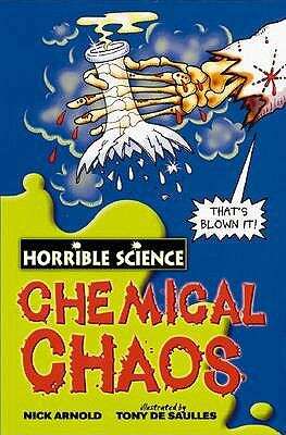 Book cover of Chemical Chaos (Horrible Science Ser.)