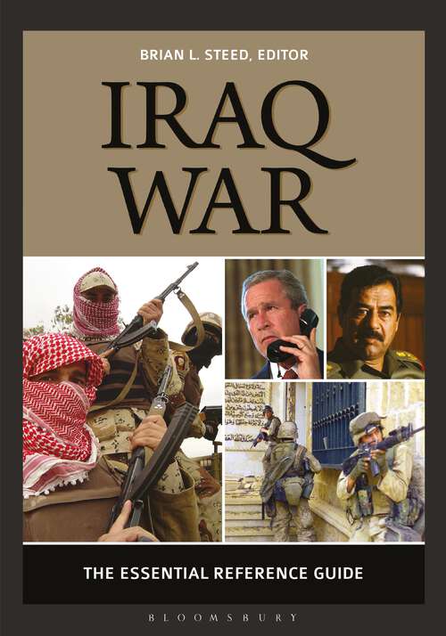 Book cover of Iraq War: The Essential Reference Guide