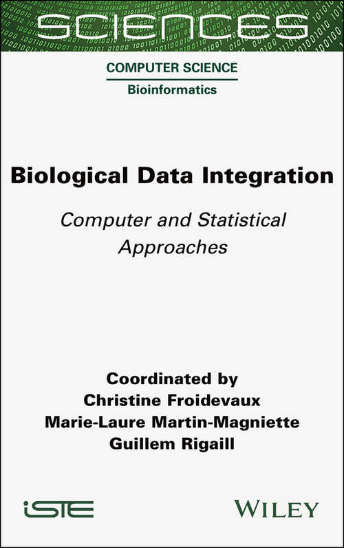 Book cover of Biological Data Integration: Computer and Statistical Approaches