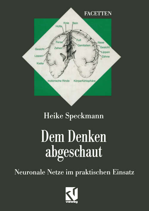 Book cover of Dem Denken abgeschaut: Neuronale Netze im praktischen Einsatz (1996) (Facetten)