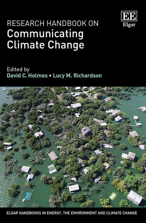 Book cover of Research Handbook on Communicating Climate Change (Elgar Handbooks in Energy, the Environment and Climate Change)