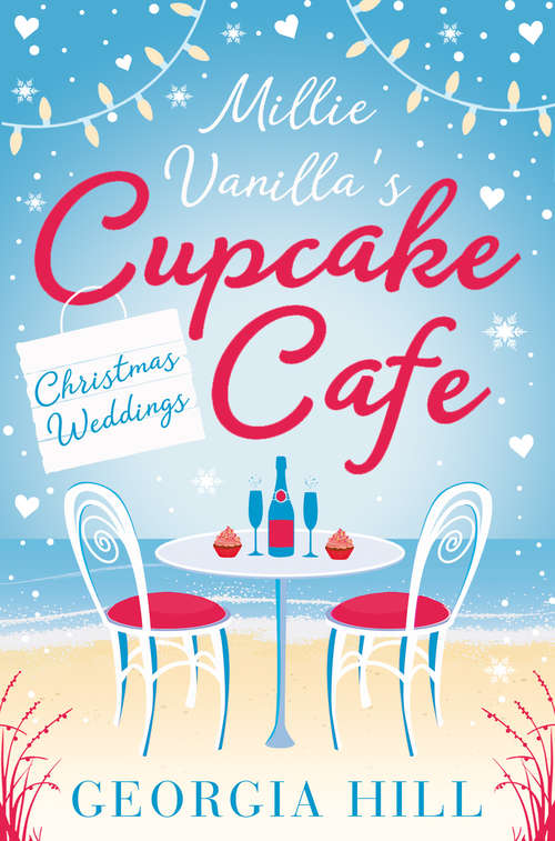 Book cover of Christmas Weddings (ePub edition) (Millie Vanilla’s Cupcake Café #3)