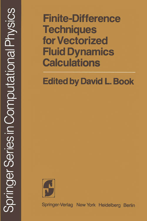 Book cover of Finite-Difference Techniques for Vectorized Fluid Dynamics Calculations (1981) (Scientific Computation)