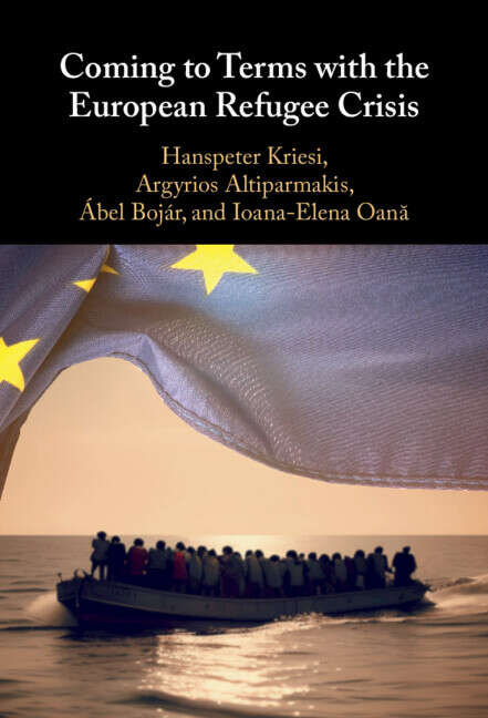 Book cover of Coming to Terms with the European Refugee Crisis