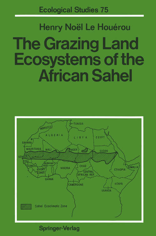 Book cover of The Grazing Land Ecosystems of the African Sahel (1989) (Ecological Studies #75)