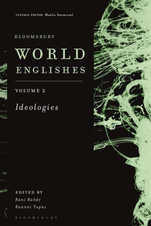 Book cover of Bloomsbury World Englishes Volume 2: Ideologies