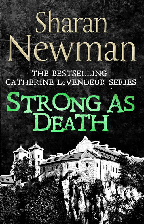 Book cover of Strong as Death: Number 4 in series (Catherine LeVendeur Mysteries #4)