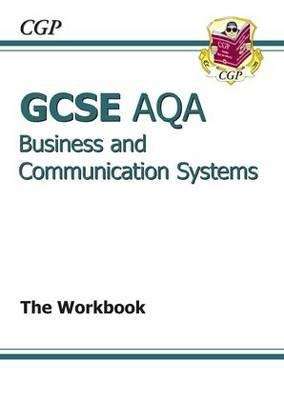 Book cover of GCSE Business & Communication Systems AQA Workbook (PDF)