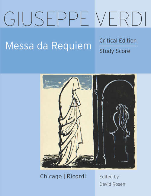 Book cover of Messa da Requiem: Critical Edition Study Score (The Works of Giuseppe Verdi, Series III: Sacred Music)