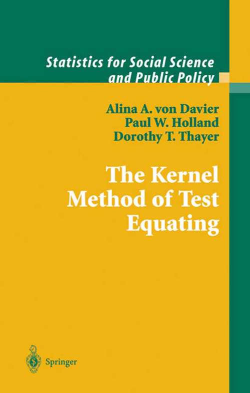 Book cover of The Kernel Method of Test Equating (2004) (Statistics for Social and Behavioral Sciences)