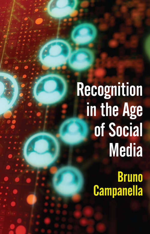 Book cover of Recognition in the Age of Social Media: Race, Gender, And Violence