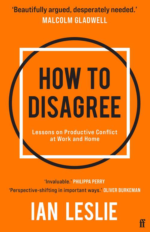 Book cover of How to Disagree: Lessons on Productive Conflict at Work and Home (Main)