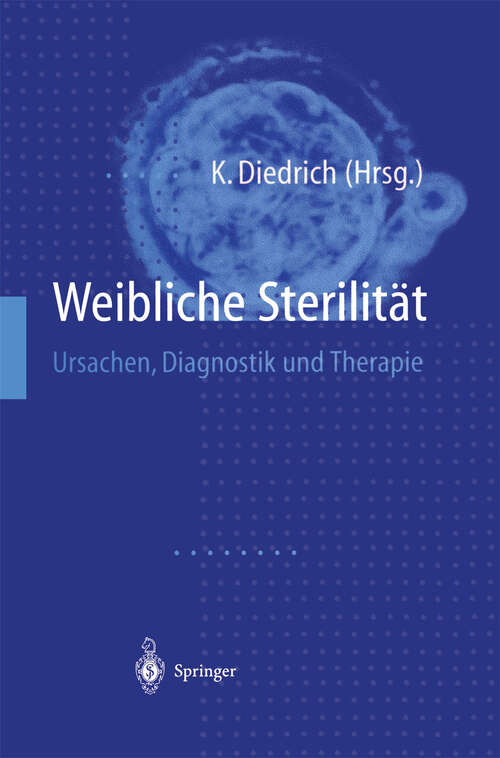 Book cover of Weibliche Sterilität: Ursachen, Diagnostik und Therapie (1998)
