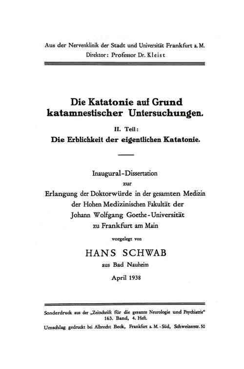 Book cover of Die Katatonie auf Grund katamnestischer Untersuchungen: II. Teil: Die Erblichkeit der eigentlichen Katatonie (1938)