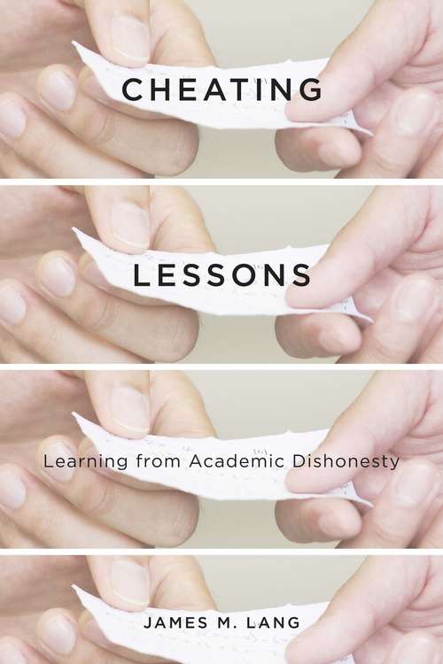 Book cover of Cheating Lessons: Learning From Academic Dishonesty