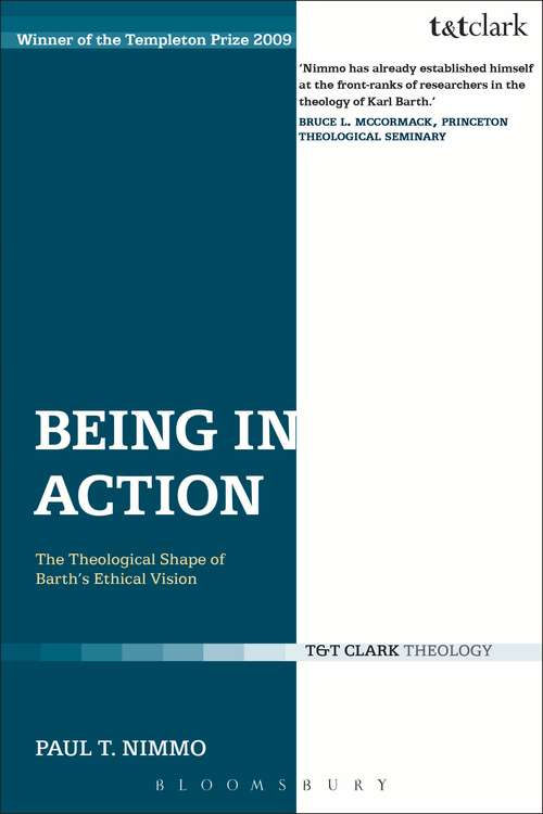 Book cover of Being in Action: The Theological Shape of Barth's Ethical Vision