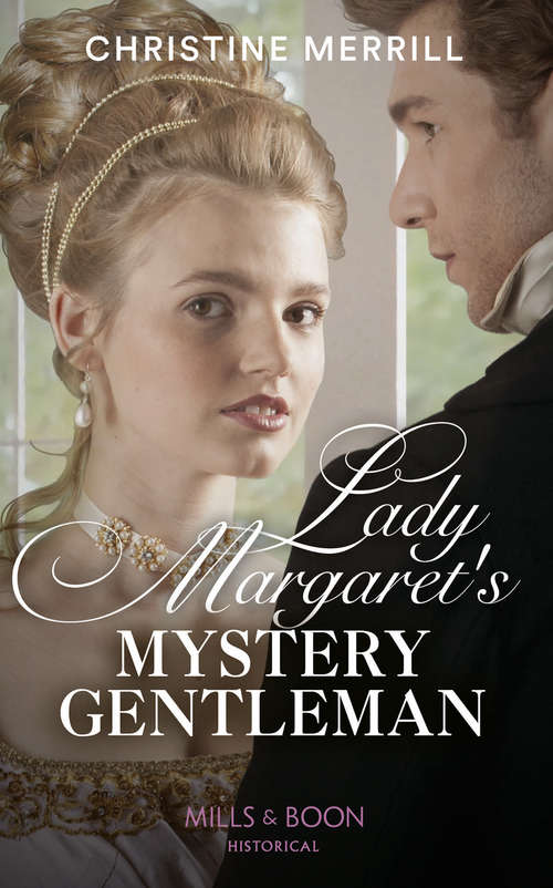 Book cover of Lady Margaret's Mystery Gentleman (ePub edition) (Secrets of the Duke's Family #1)