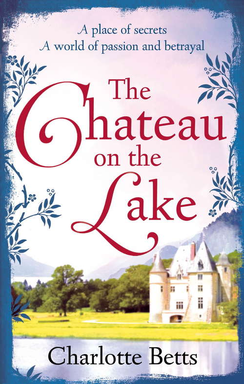 Book cover of The Chateau on the Lake (War At Home Ser.)