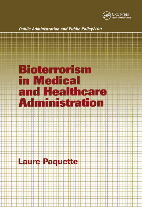 Book cover of Bioterrorism in Medical and Healthcare Administration