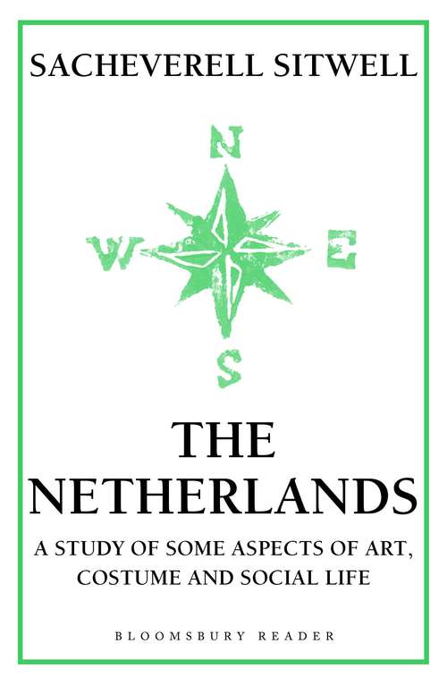 Book cover of The Netherlands: A Study of Some Aspects of Art, Costume and Social Life