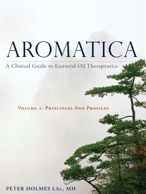Book cover of Aromatica: Principles and Profiles