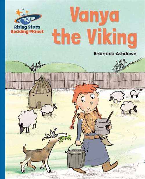 Book cover of Vanya The Viking (Rising Stars Reading Planet Ser.)