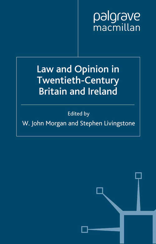 Book cover of Law and Opinion in Twentieth-Century Britain and Ireland (2003)