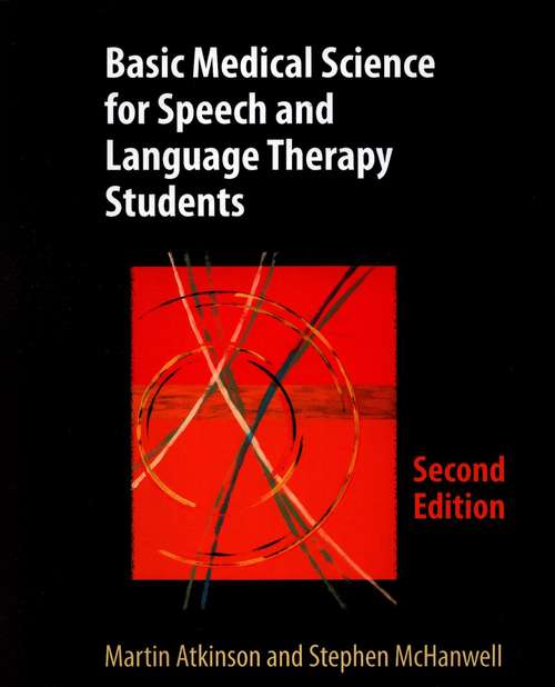 Book cover of Basic Medical Science for Speech and Language Therapy Students (2nd Edition) (PDF)