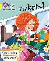 Book cover of Tickets!: Band 3 Yellow (PDF) (Collins Big Cat Phonics For Letters And Sounds Ser.)