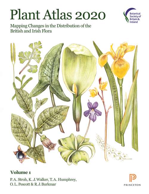 Book cover of Plant Atlas 2020: Mapping Changes in the Distribution of the British and Irish Flora