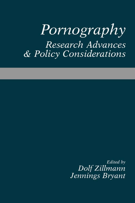 Book cover of Pornography: Research Advances and Policy Considerations (Routledge Communication Series)