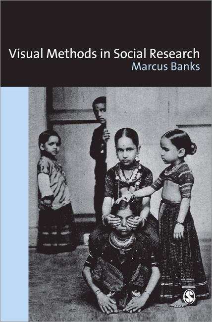 Book cover of Visual Methods In Social Research (PDF)