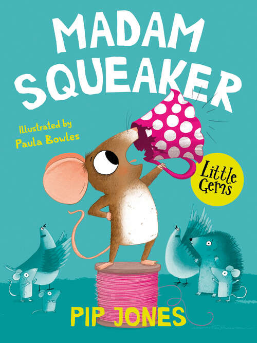 Book cover of Little Gems – Madam Squeaker (Little Gems)
