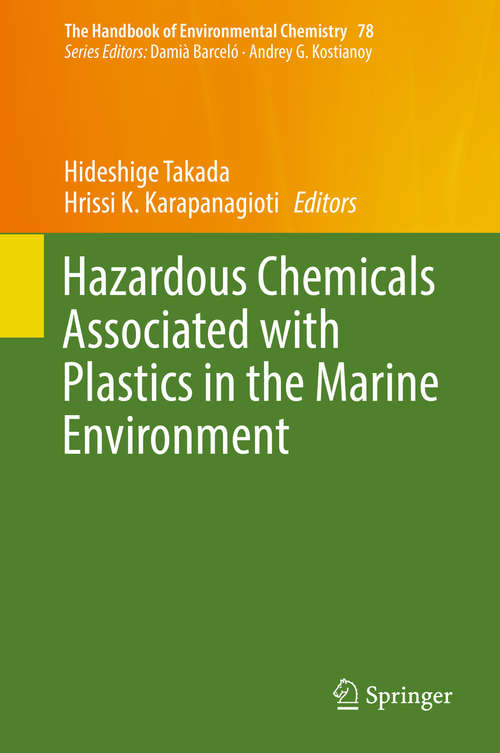Book cover of Hazardous Chemicals Associated with Plastics in the Marine Environment (1st ed. 2019) (The Handbook of Environmental Chemistry #78)