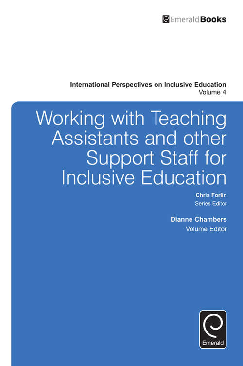 Book cover of Working with Teachers and Other Support Staff for Inclusive Education (International Perspectives on Inclusive Education #4)