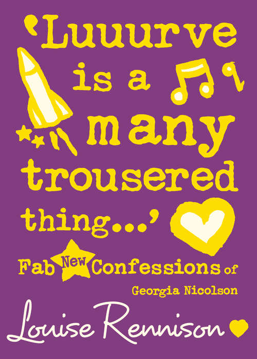 Book cover of ‘Luuurve is a many trousered thing…’: Confessions Of Georgia Nicolson (ePub edition) (Confessions of Georgia Nicolson #8)