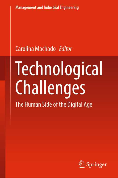 Book cover of Technological Challenges: The Human Side of the Digital Age (1st ed. 2022) (Management and Industrial Engineering)
