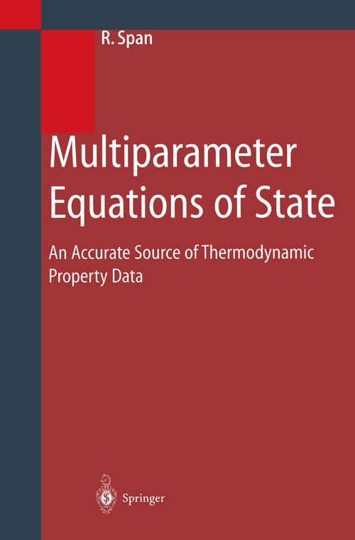 Book cover of Multiparameter Equations of State: An Accurate Source of Thermodynamic Property Data (2000)