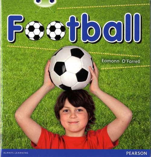 Book cover of Bug Club, Blue, B (ks1): Football (PDF)