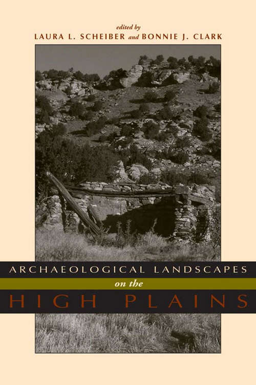Book cover of Archaeological Landscapes on the High Plains