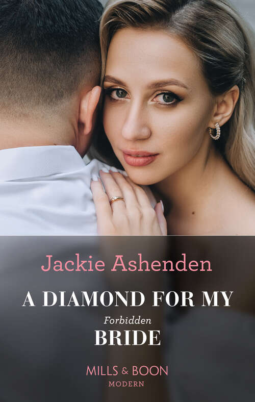 Book cover of A Diamond For My Forbidden Bride: The Heirs His Housekeeper Carried (the Stefanos Legacy) / The Billionaire's One-night Baby / Stolen From Her Royal Wedding / A Diamond For My Forbidden Bride (ePub edition) (Rival Billionaire Tycooons #1)