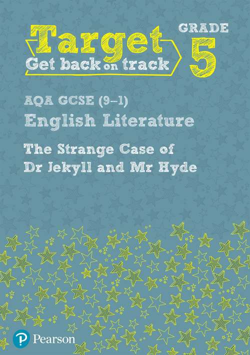 Book cover of Target Grade 5 Jekyll and Hyde AQA GCSE (Intervention English)