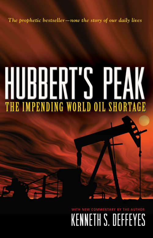 Book cover of Hubbert’s Peak: The Impending World Oil Shortage