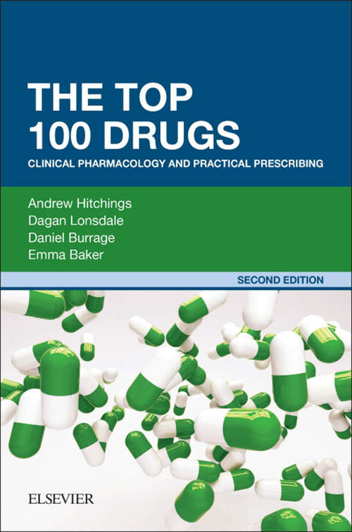 Book cover of The Top 100 Drugs: Clinical Pharmacology and Practical Prescribing (2)