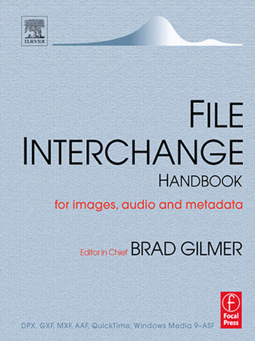 Book cover of File Interchange Handbook: For professional images, audio and metadata