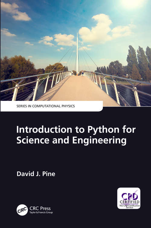 Book cover of Introduction to Python for Science and Engineering (Series in Computational Physics)