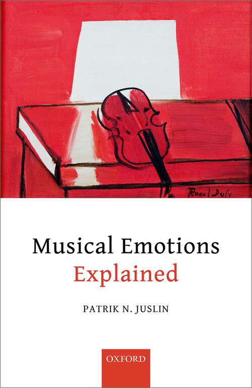Book cover of Musical Emotions Explained: Unlocking the Secrets of Musical Affect