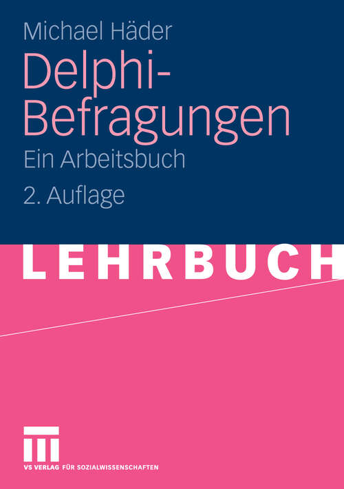 Book cover of Delphi-Befragungen: Ein Arbeitsbuch (2. Aufl. 2010)