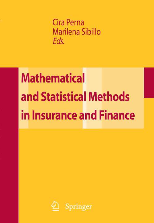Book cover of Mathematical and Statistical Methods for Insurance and Finance (2008)