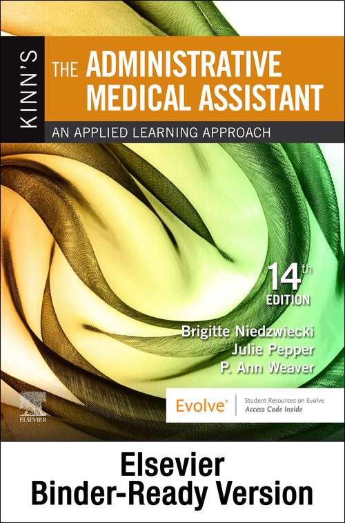 Book cover of Kinn's The Administrative Medical Assistant E-Book: An Applied Learning Approach